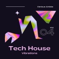 Tech House Vibrations, Vol. 4