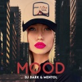 DJ Dark、Mentol - Mood