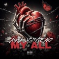 My All (feat. TyJeno) [Explicit]