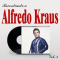 Recordando a Alfredo Kraus, Vol. 3