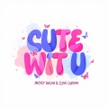 Mickey Shiloh、Clyde Carson - Cute Wit U