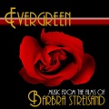 Evergreen: Music From The Films Of Barbra Streisand