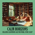 Calm Horizons