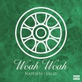 Natesfm、Valid - Woah Woah