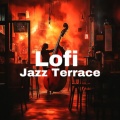 Lofi Jazz Terrace、ヒーリング音楽おすすめ癒しBGM - 集中力上げるホワイトノイズ勉強用BGM