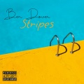 Ben Dover、Ivoris - Stripes (feat. Ivoris)