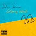 Ben Dover、Tammy Ike - Glory Hole (feat. Tammy Ike)
