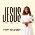 Ifiok Bassey - JESUS