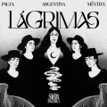 Mestiza、PAUZA、Argentina - Lágrimas