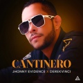 Jhonny Evidence、DerekVinci - Cantinero