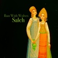 Run With Wolves -Saleh-