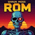 Shaun Moss - ROM