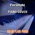 Solar Flare Piano - Fortnight