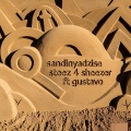 Steez 4 sheezer、Gustavo - sandinyadzise