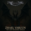Zhael Varuun – The Last Draconic Tongue