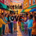 Nothin But Love