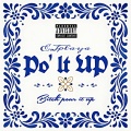 Po' It Up (Explicit)