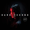 Dark Techno 2025