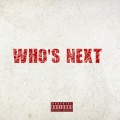 WHO'S NEXT (Explicit)