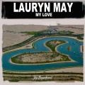 Lauryn May、Nu Ground Foundation - My Love