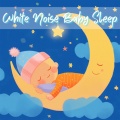White Noise Baby Sleep - Baby Comfort