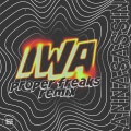 IWA (Proper Freaks Remix)