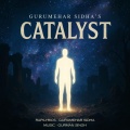 Gurumehar Sidha - Catalyst