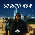 Go Right Now (feat. D-Global & Elijah EJ)