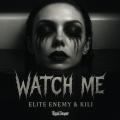 Watch Me