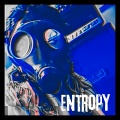 Entropy - Upside Down (Explicit)