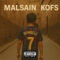 Malsain、Kofs - Dembélé