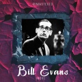 Bill Evans - I'll Never Smile Again