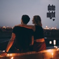 Date Night (Explicit)