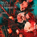 MAN WITH A MISSION、milet - 絆ノ奇跡