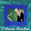 The Best of Coleman Hawkins (Remastered)