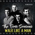 Walk Like a Man (Remastered)