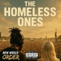 The Homeless Ones - Break Your Heart
