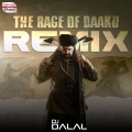 The Rage of Daaku Remix (From 
