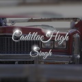 Singh - Cadillac High