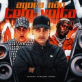 Agora Não Tem Volta (Explicit)