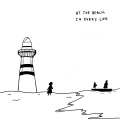 At The Beach, In Every Life (Explicit)