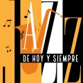 Jazz de Hoy y Siempre