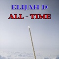 Elijah d - All-Time