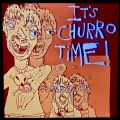 It's Churro Time! (Explicit)