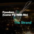 Freedom (Come Fly With Me)