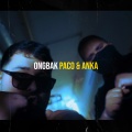Paco、Anka - OngBak