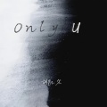 Only U(2025遗憾版)