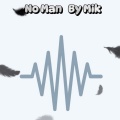 Mik - No Man