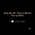 Kameron Marlowe (Giving You Up / Cover By Balboa)