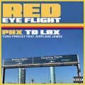 Red Eye Flight: PHX to LAX (Explicit)